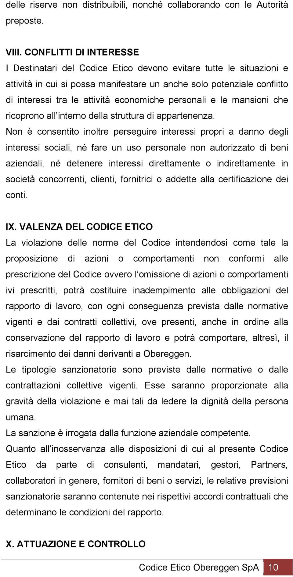 economiche personali e le mansioni che ricoprono all interno della struttura di appartenenza.