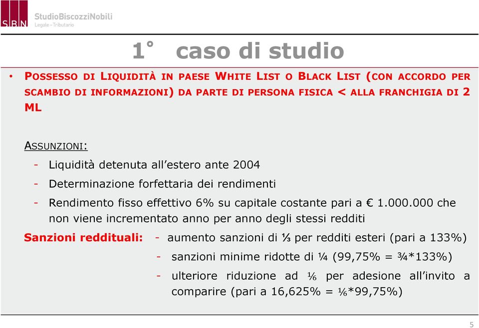 capitale costante pari a 1.000.