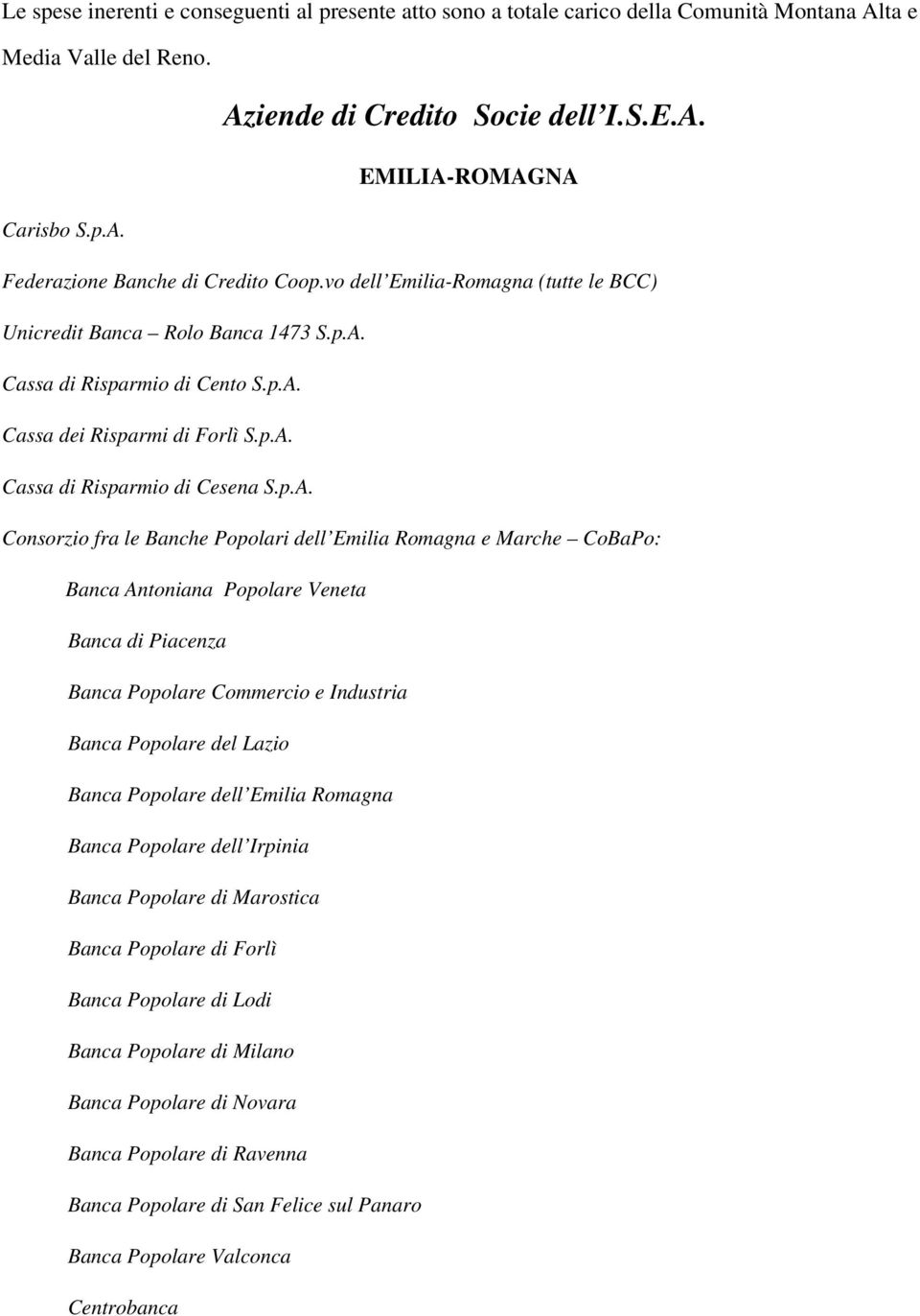 Cassa di Risparmio di Cento S.p.A.