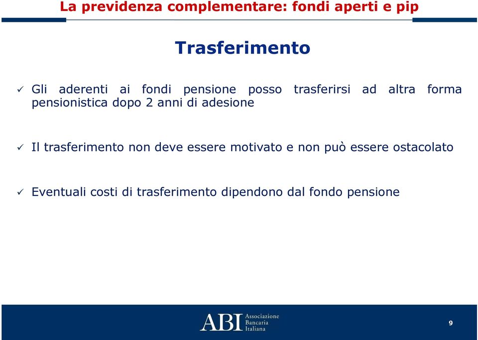 trasferimento non deve essere motivato e non può essere