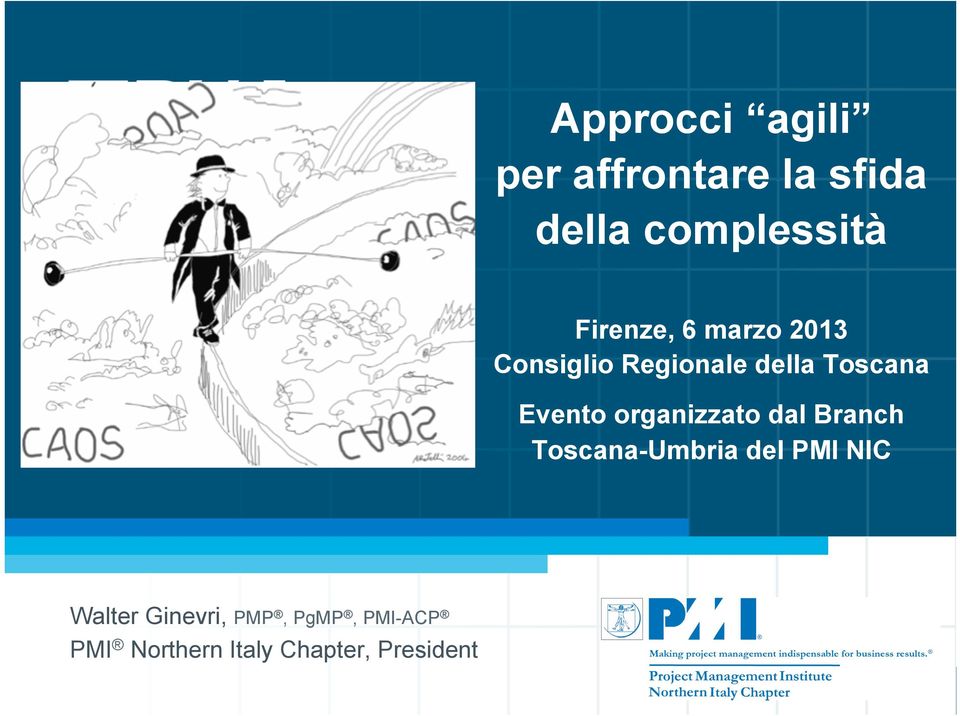 Evento organizzato dal Branch Toscana-Umbria del PMI NIC