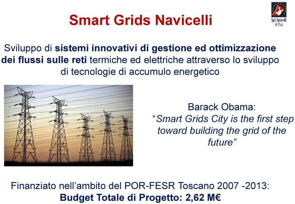 energetico Barack Obama: Smart Grids City is the first step toward building the grid of