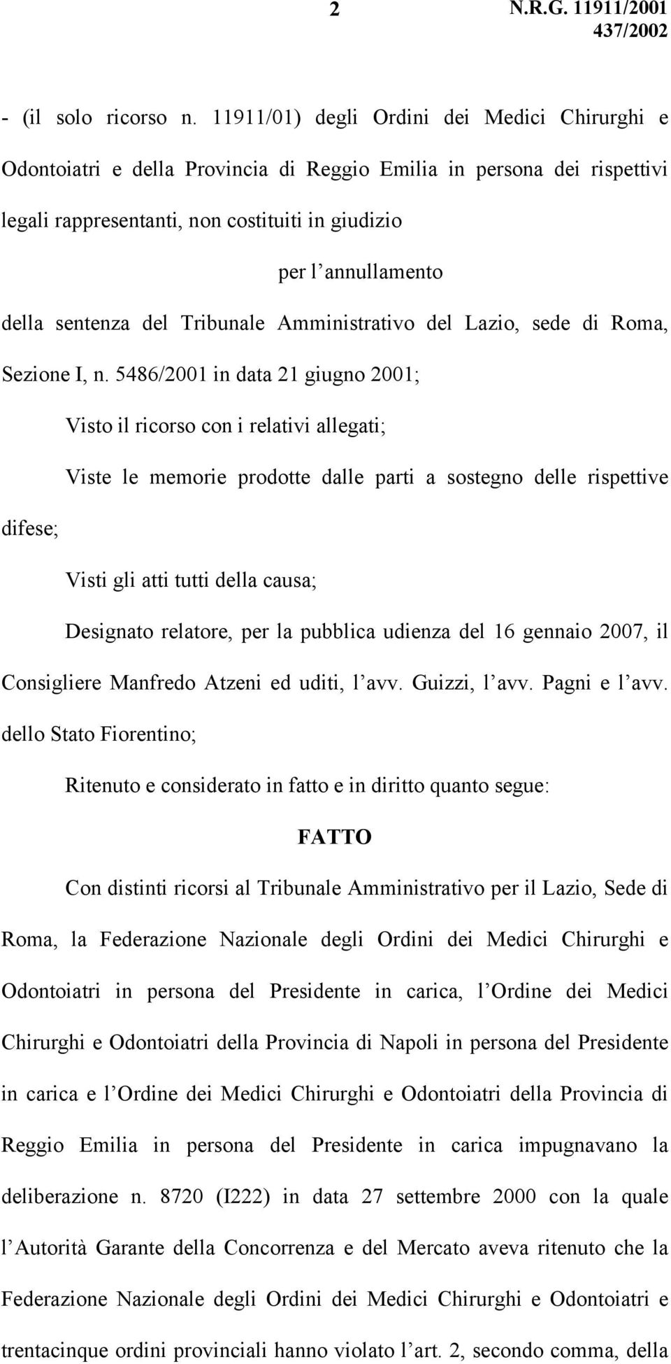 sentenza del Tribunale Amministrativo del Lazio, sede di Roma, Sezione I, n.