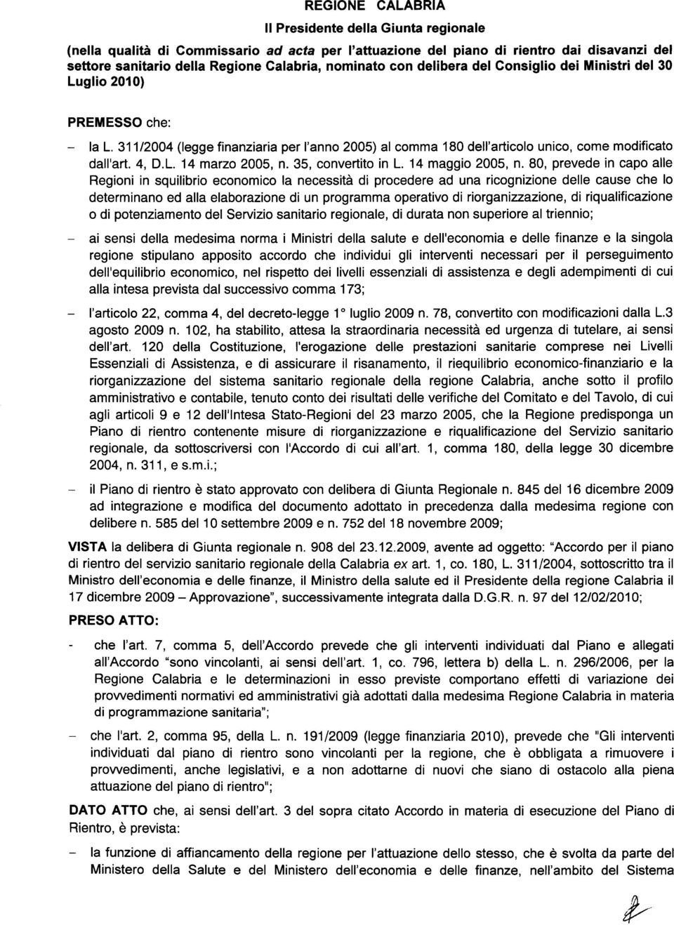 35, convertito in L. 14 maggio 2005, n.