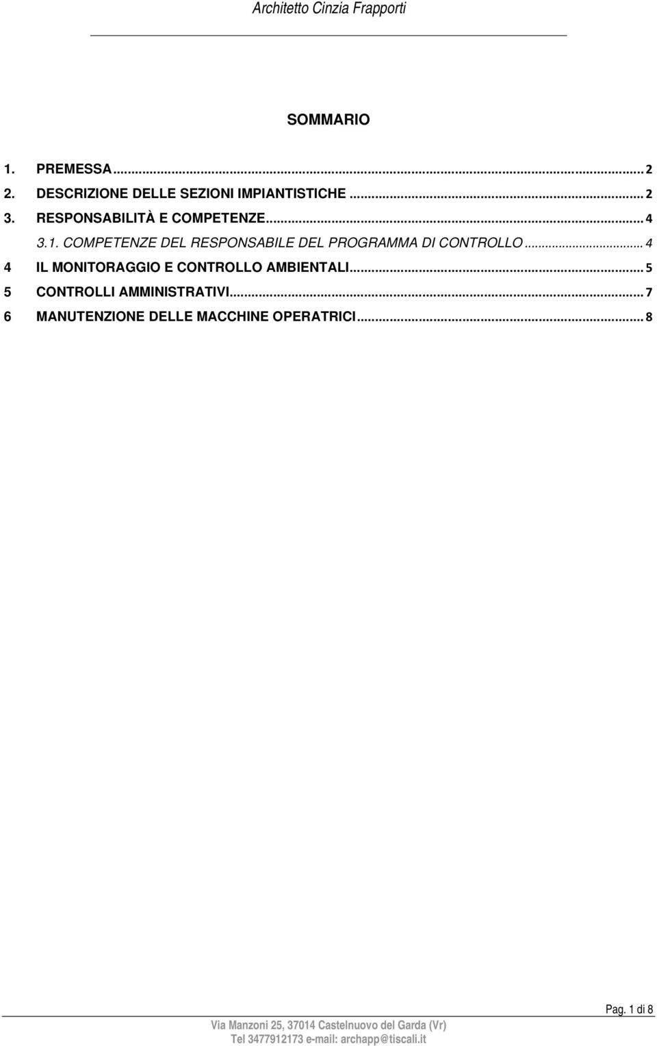 COMPETENZE DEL RESPONSABILE DEL PROGRAMMA DI CONTROLLO.