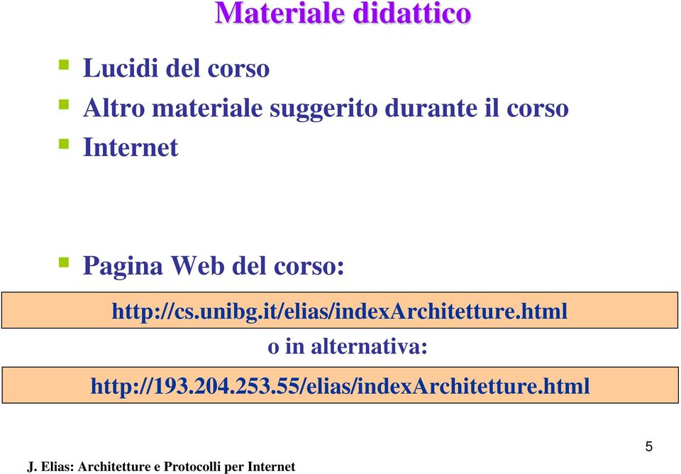 http://cs.unibg.it/elias/indexarchitetture.