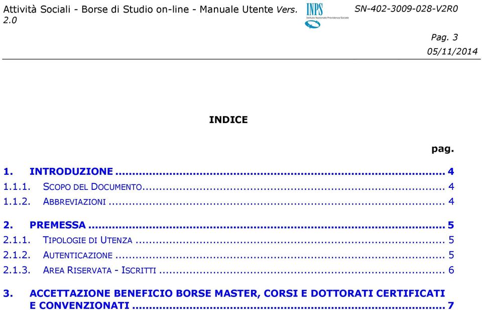 .. 5 2.1.3. AREA RISERVATA - ISCRITTI... 6 3.