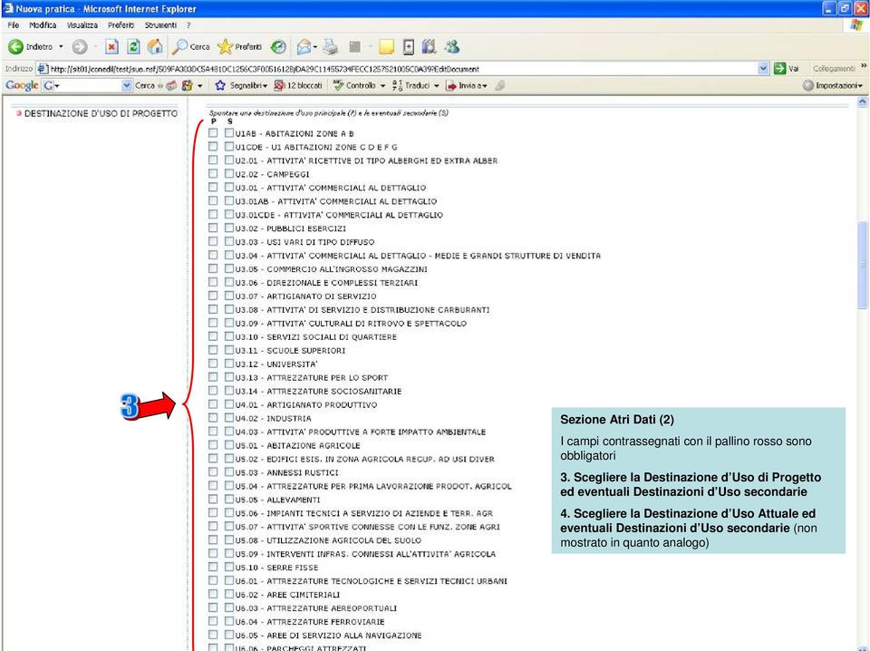 Scegliere la Destinazione d Uso di Progetto ed eventuali Destinazioni d