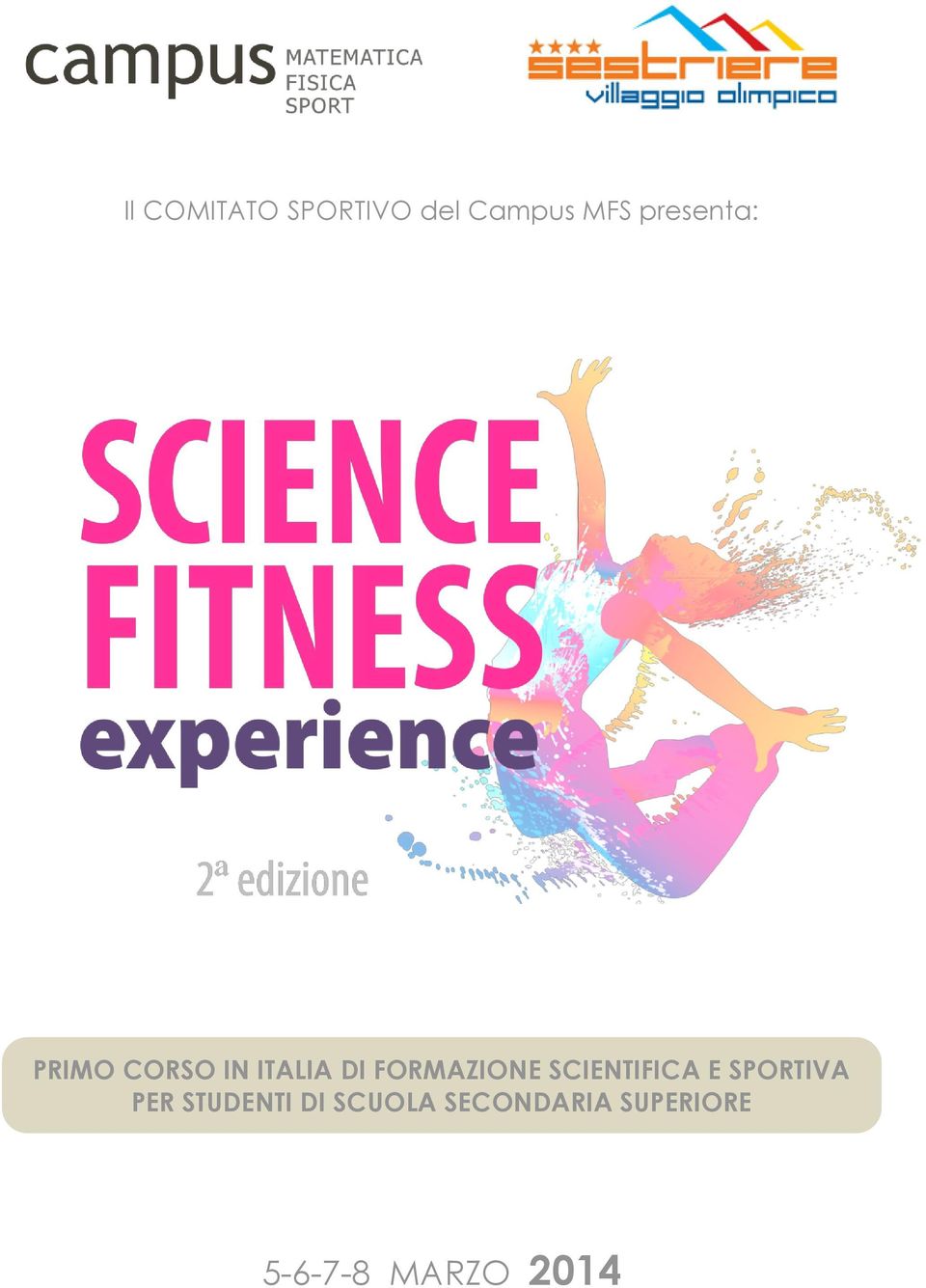 FORMAZIONE SCIENTIFICA E SPORTIVA PER