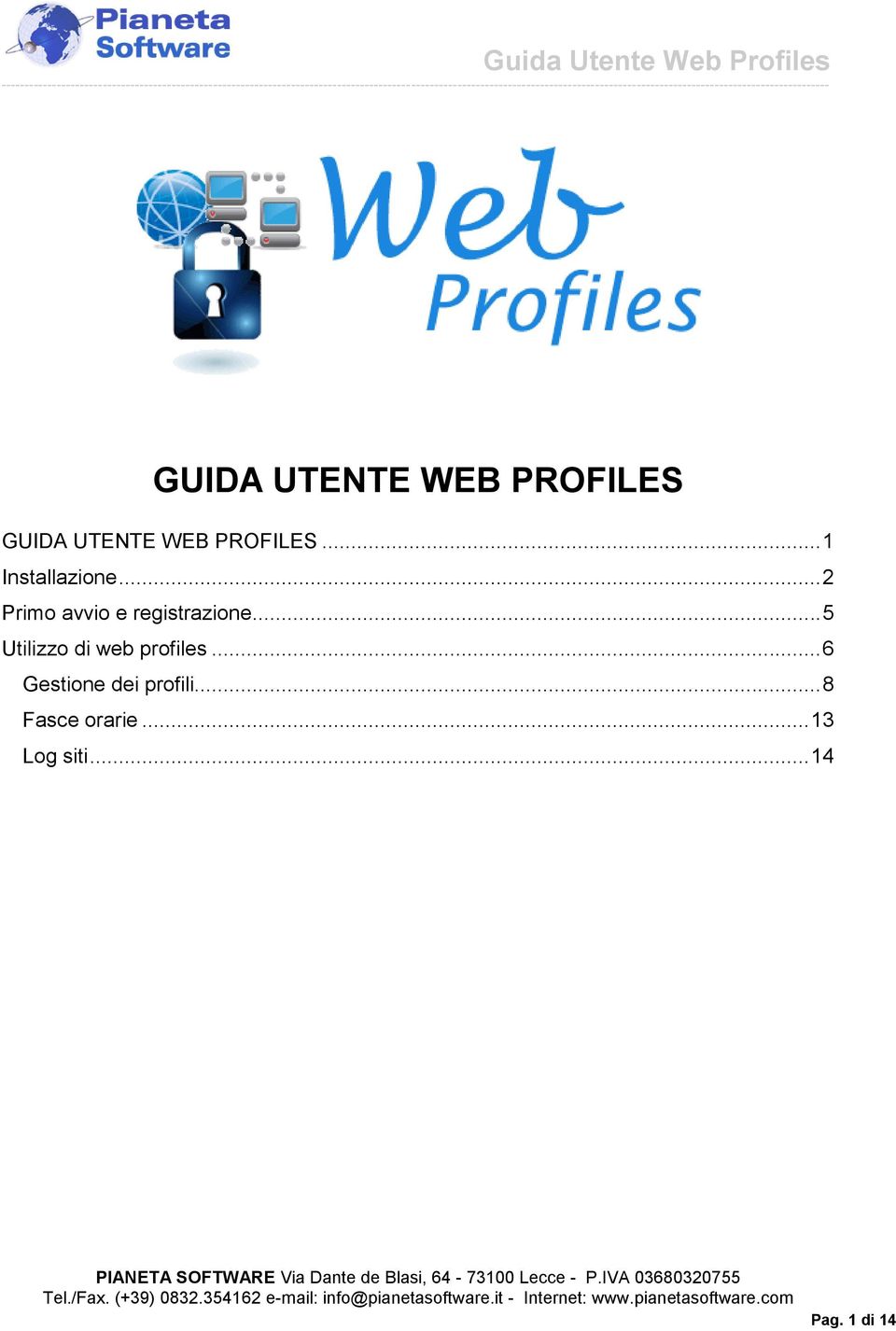 .. 5 Utilizzo di web profiles.