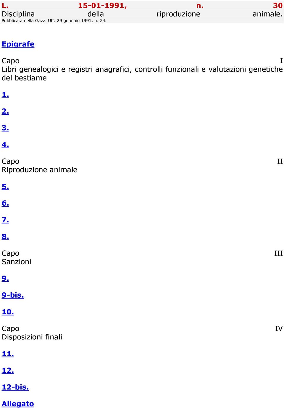 Epigrafe Capo I Libri genealogici e registri anagrafici, controlli funzionali e