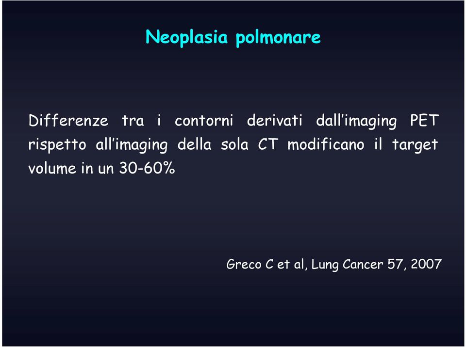 imaging della sola CT modificano il target