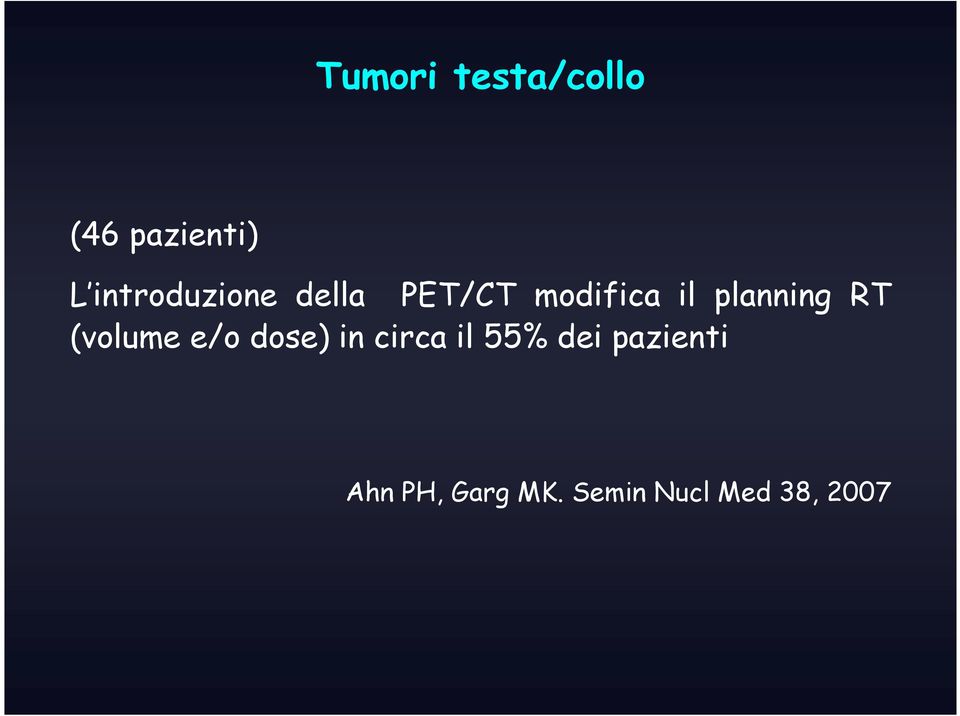 planning RT (volume e/o dose) in circa il