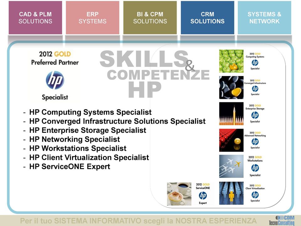 Specialist - HP Networking Specialist - HP Workstations
