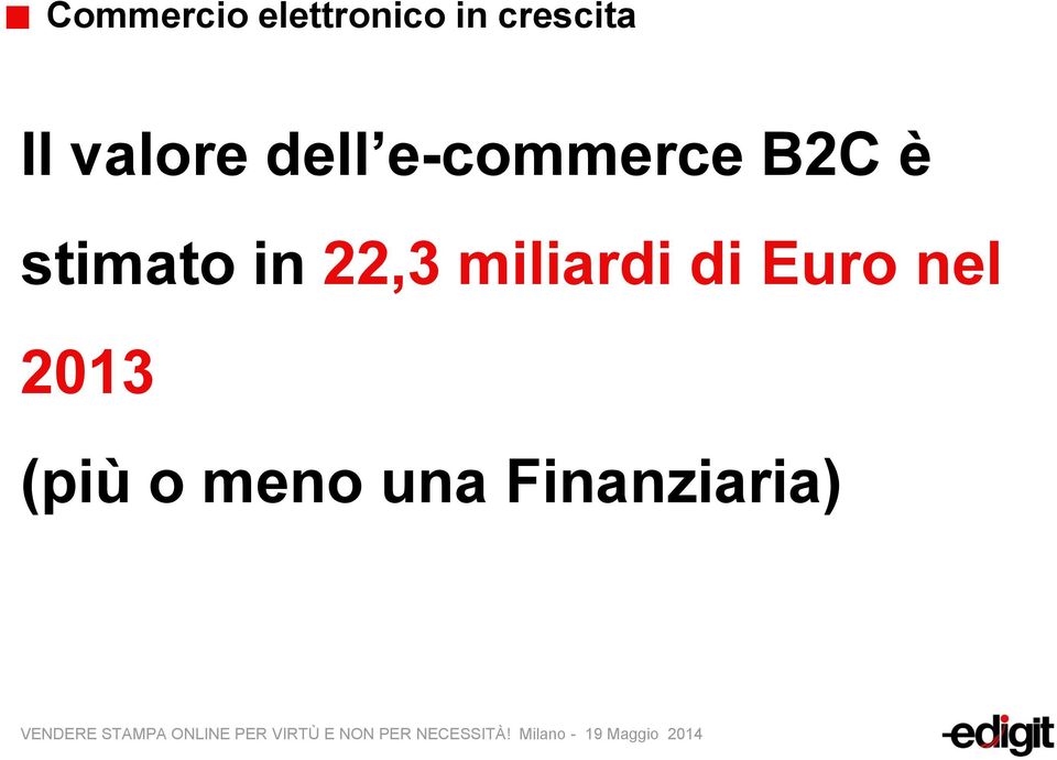 stimato in 22,3 miliardi di Euro