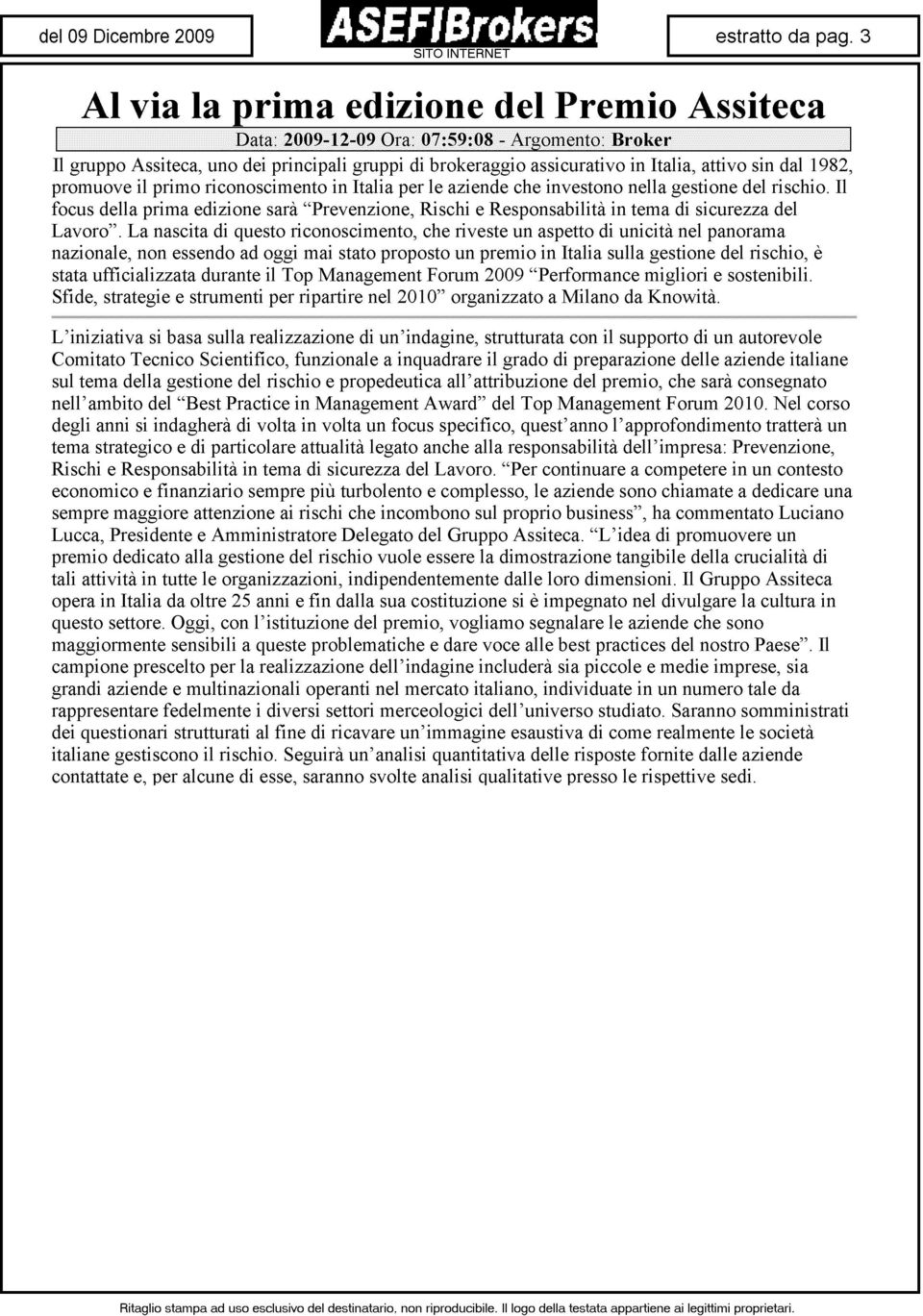 Il focus della prima edizione sarà "Prevenzione, Rischi e Responsabilità in tema di sicurezza del Lavoro".