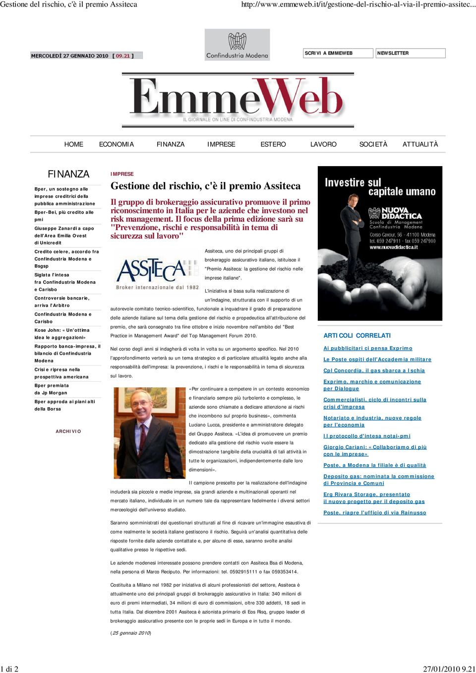 alle pmi Giuseppe Zanardi a capo dell'area Emilia Ovest di Unicredit Credito celere, accordo fra Confindustria Modena e Bsgsp Siglata l'intesa fra Confindustria Modena e Carisbo Controversie