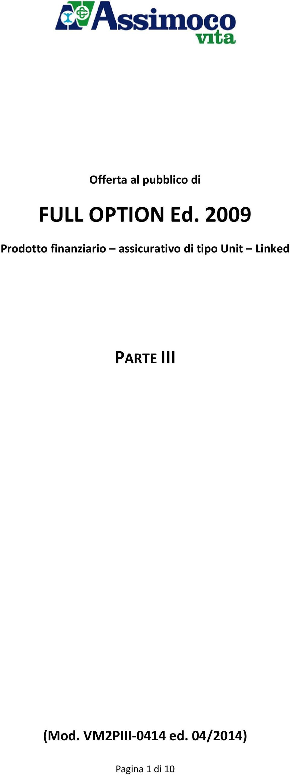 di tipo Unit Linked PARTE III (Mod.