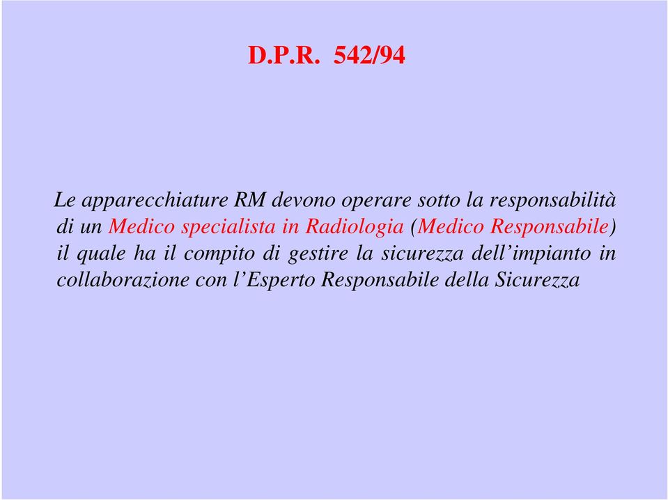 responsabilità di un Medico specialista in Radiologia (Medico