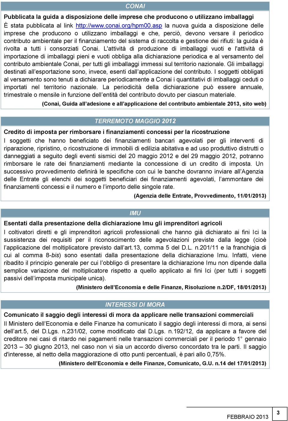 rifiuti: l guid è rivolt tutti i consorziti Coni.