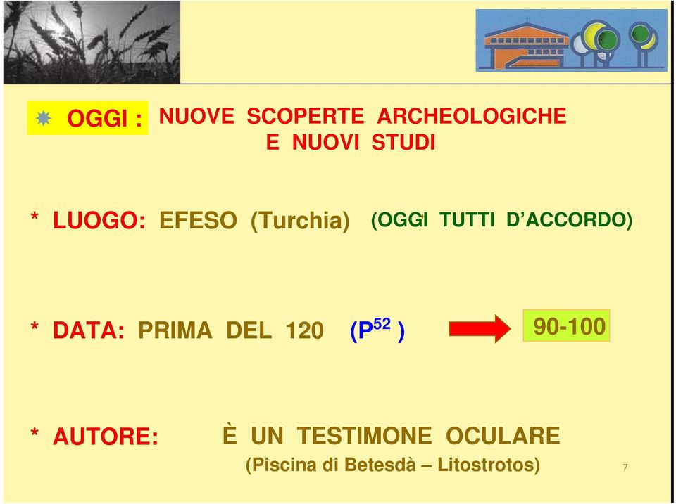 * DATA: PRIMA DEL 120 (P 52 ) 90-100 * AUTORE: È