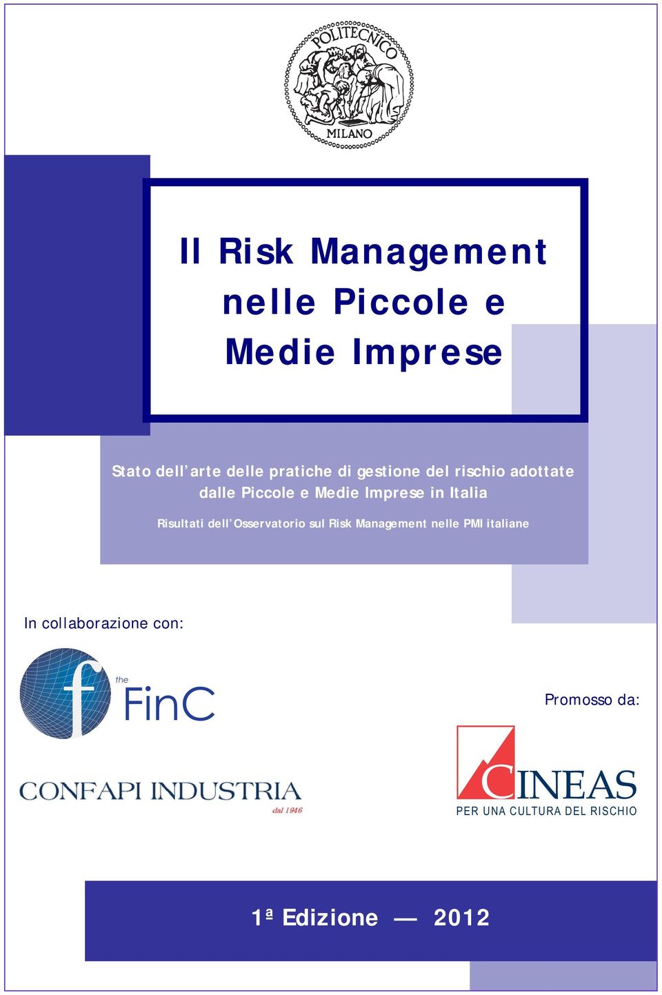 Italia Risultati dell Osservatorio sul Risk Management nelle PMI italiane In