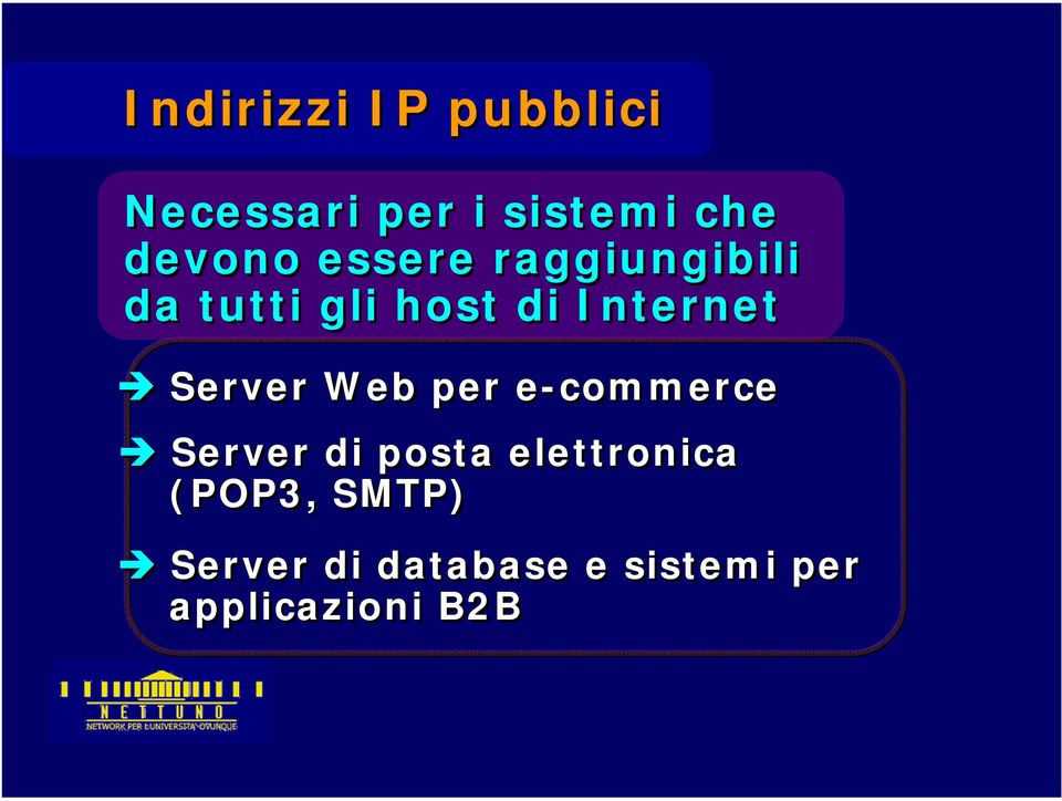 Internet Server Web per e-commerce Server di posta