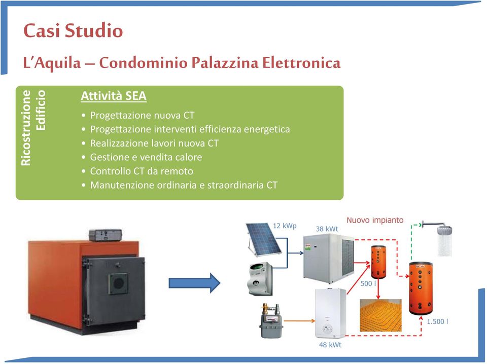 interventi efficienza energetica Realizzazione lavori nuova CT