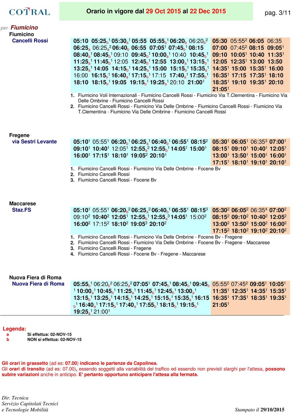 17:40 a 17:55 b 18:10. 18:15 b 19:05. 19:15 b 19:25 a 20:10. 21:00. 05:30. 05:55. 06:05. 06:35. 07:00. 07:45. 08:15. 09:05. 09:10. 10:05. 10:40. 11:35. 12:05. 12:35. 13:00. 13:50. 14:35. 15:00. 15:35.