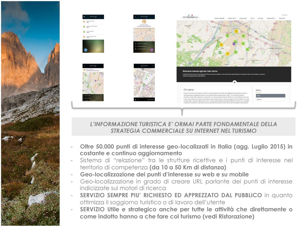 Geo-localizzazione dei punti d interesse su web e su mobile - Geo-localizzazione in grado di creare URL parlante dei punti di interesse indicizzate sui motori di ricerca - SERVIZIO SEMPRE PIU