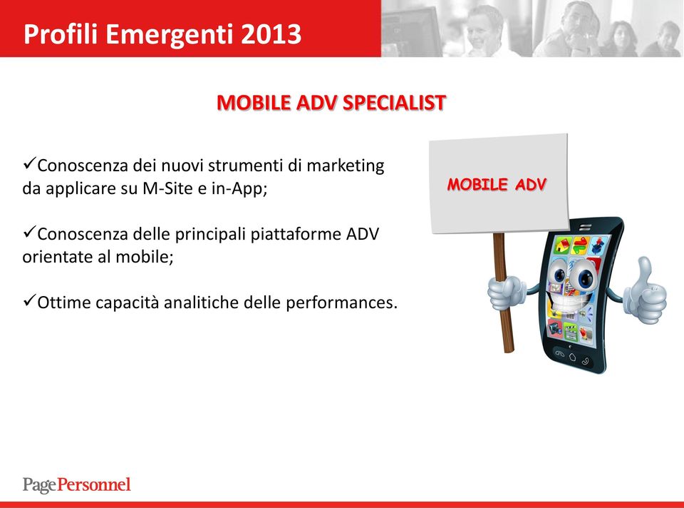 in-app; MOBILE ADV Conoscenza delle principali piattaforme