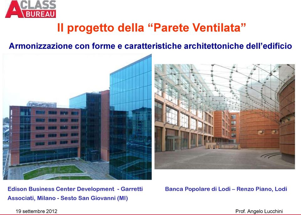 Business Center Development - Garretti Associati, Milano -