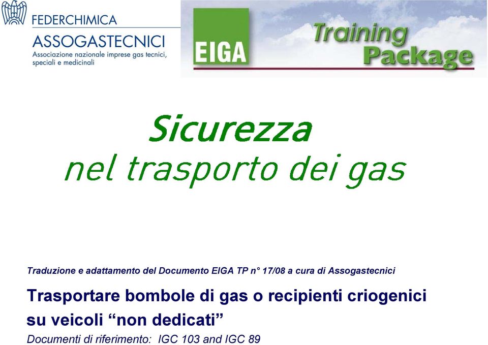 bombole di gas o recipienti criogenici su veicoli