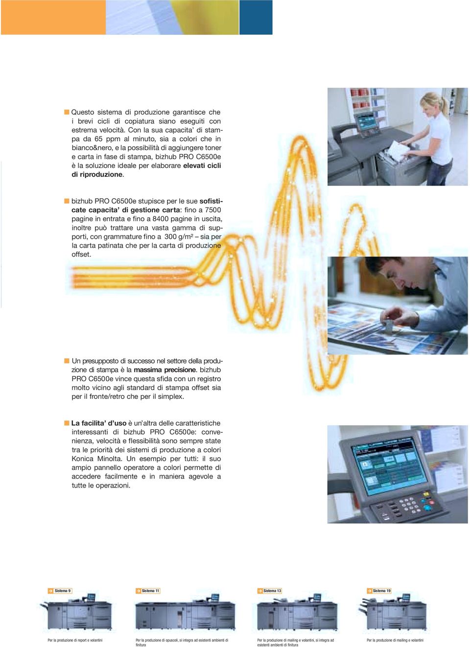 elaborare elevati cicli di riproduzione.