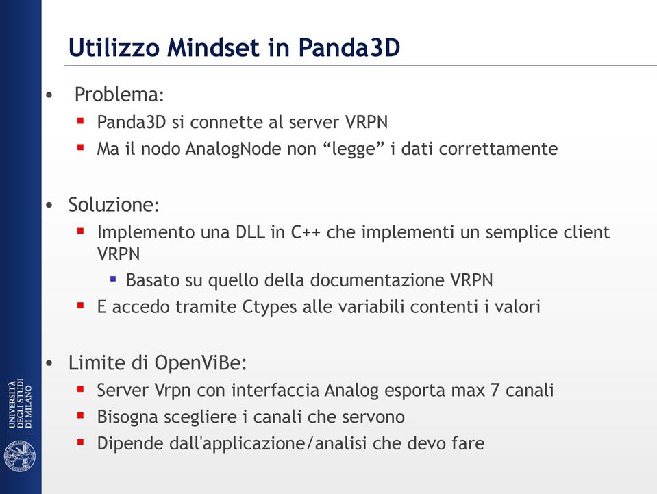 documentazione VRPN E accedo tramite Ctypes alle variabili contenti i valori Limite di OpenViBe: Server Vrpn con