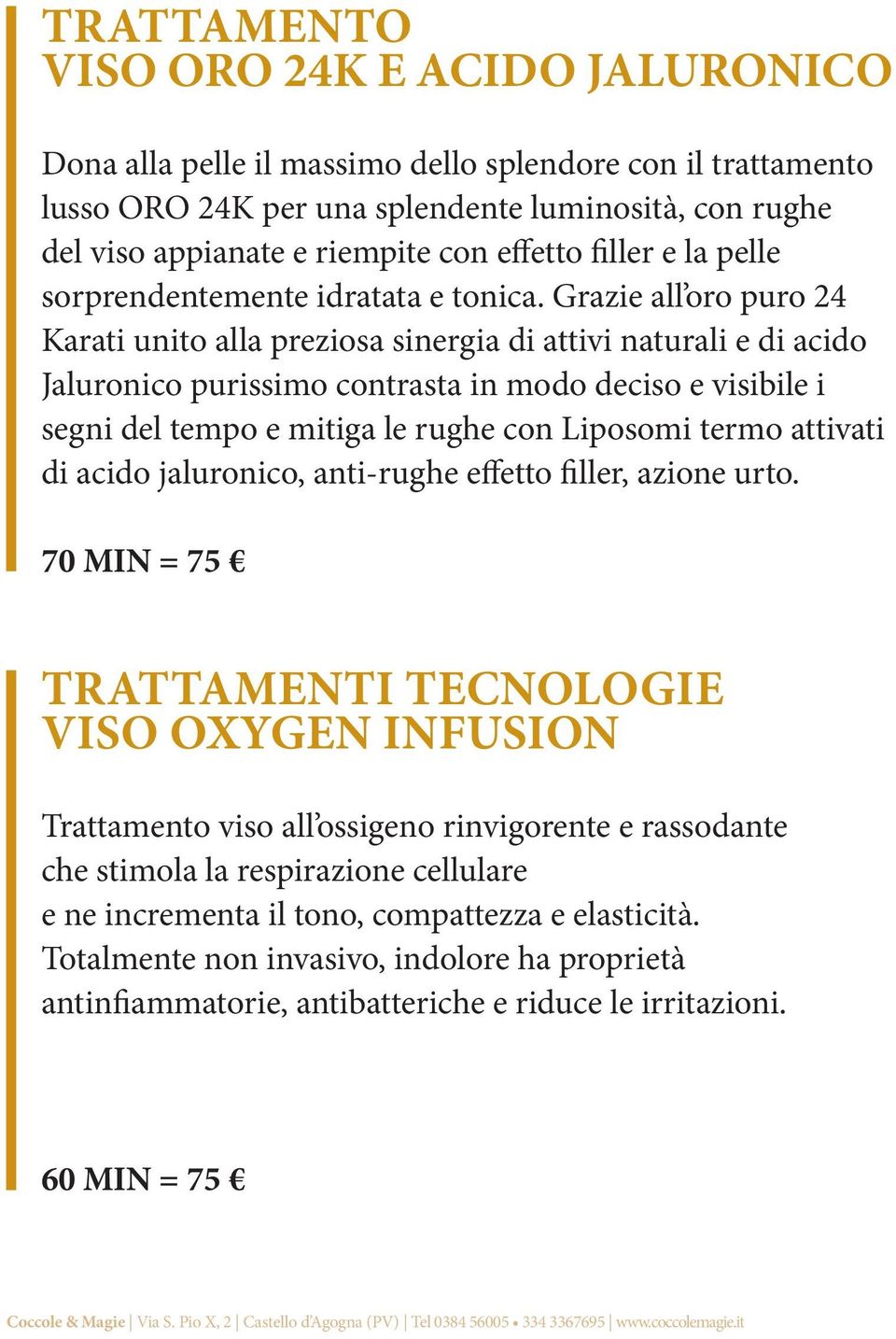 Grazie all oro puro 24 Karati unito alla preziosa sinergia di attivi naturali e di acido Jaluronico purissimo contrasta in modo deciso e visibile i segni del tempo e mitiga le rughe con Liposomi