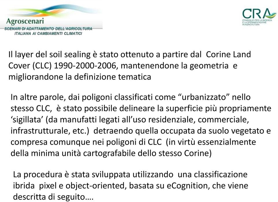 residenziale, commerciale, infrastrutturale, etc.