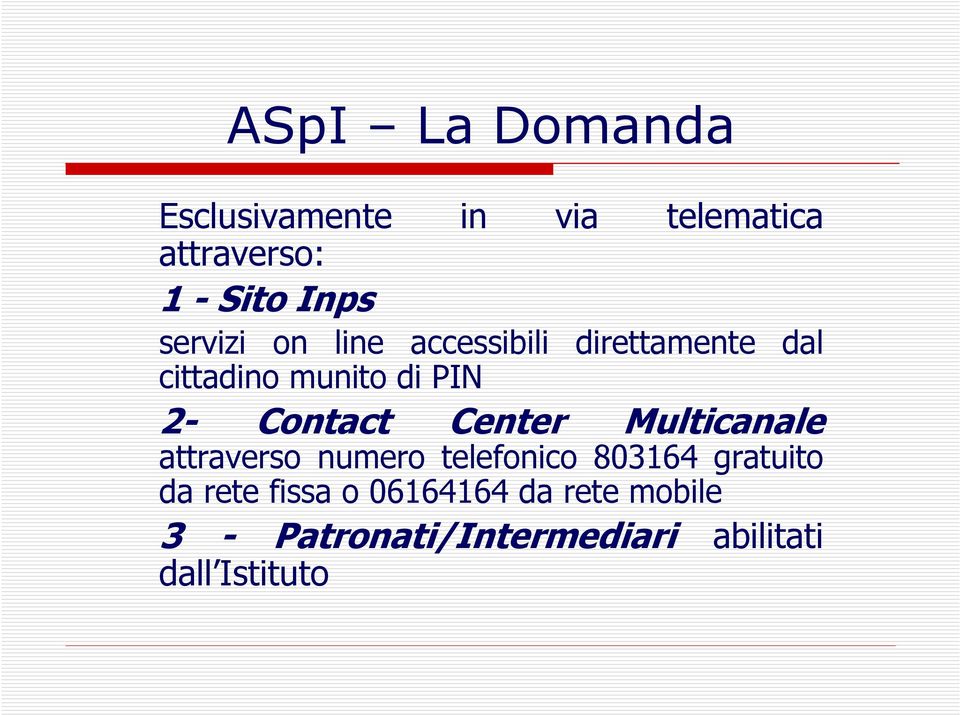 Contact Center Multicanale attraverso numero telefonico 803164 gratuito da