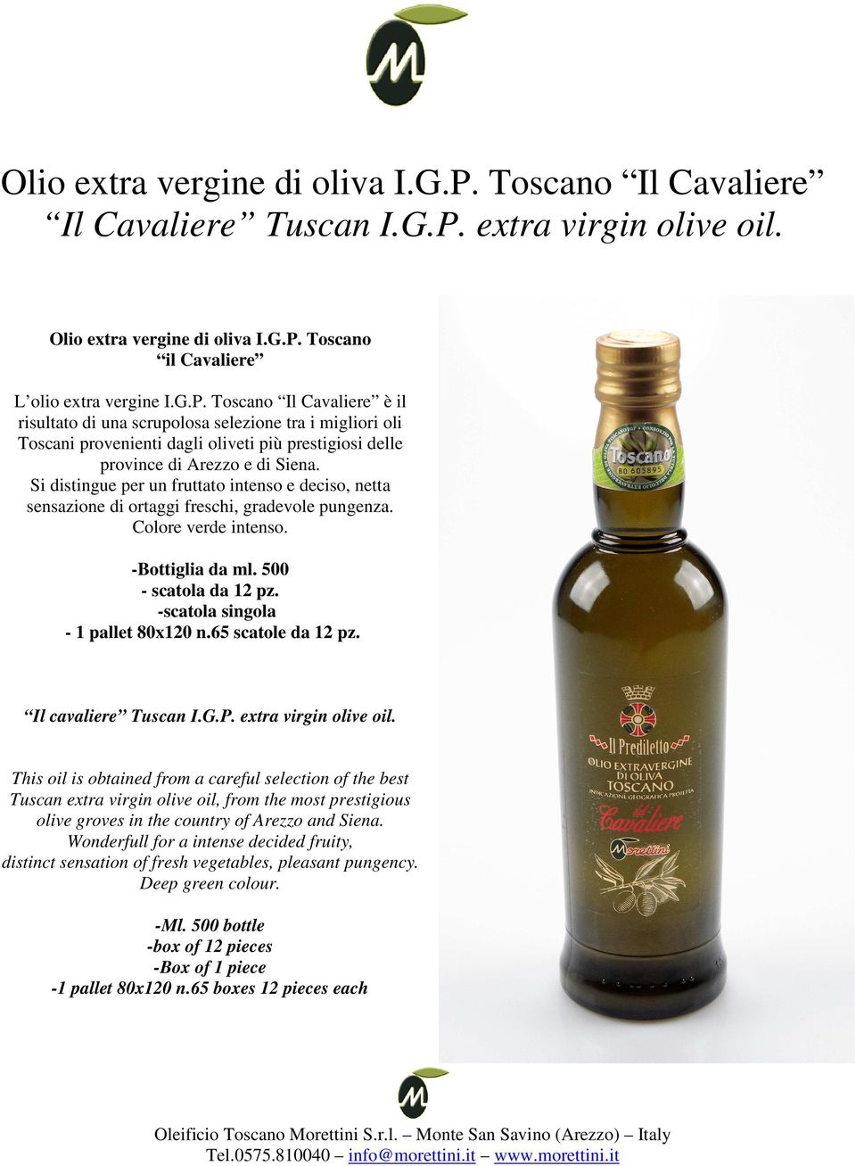 extra virgin olive oil.  Toscano il Cavaliere L olio extra vergine I.G.P.