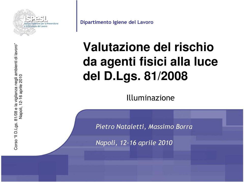 Borra Napoli, 12-16 aprile 2010 Corso Il D.Lgs.