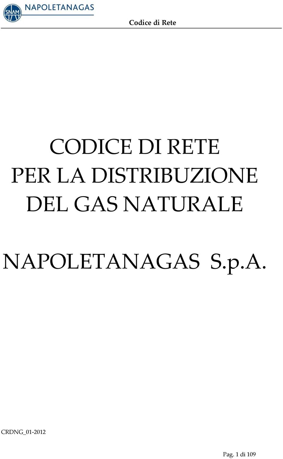 NATURALE NAPOLETANAGAS S.