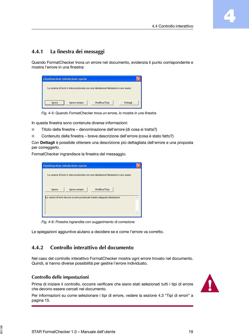 informazioni: Fig. -5: Quando FormatChecker trova un errore, lo mostra in una finestra Titolo della finestra denominazione dell'errore (di cosa si tratta?