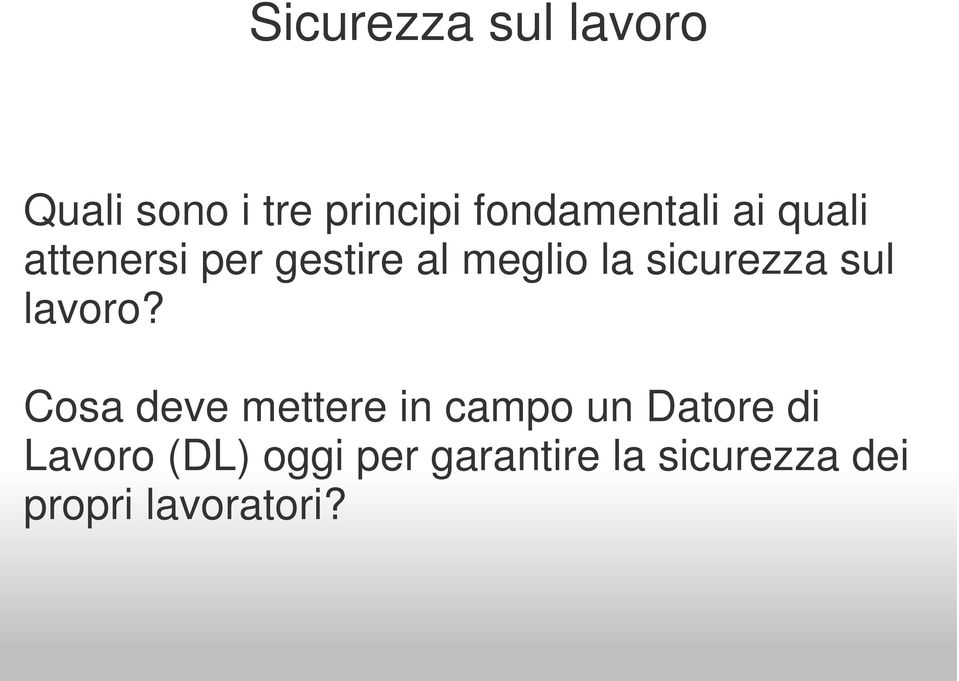 sicurezza sul lavoro?