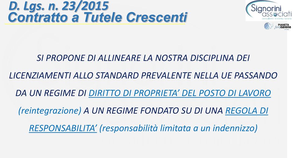 DISCIPLINA DEI LICENZIAMENTI ALLO STANDARD PREVALENTE NELLA UE PASSANDO DA UN