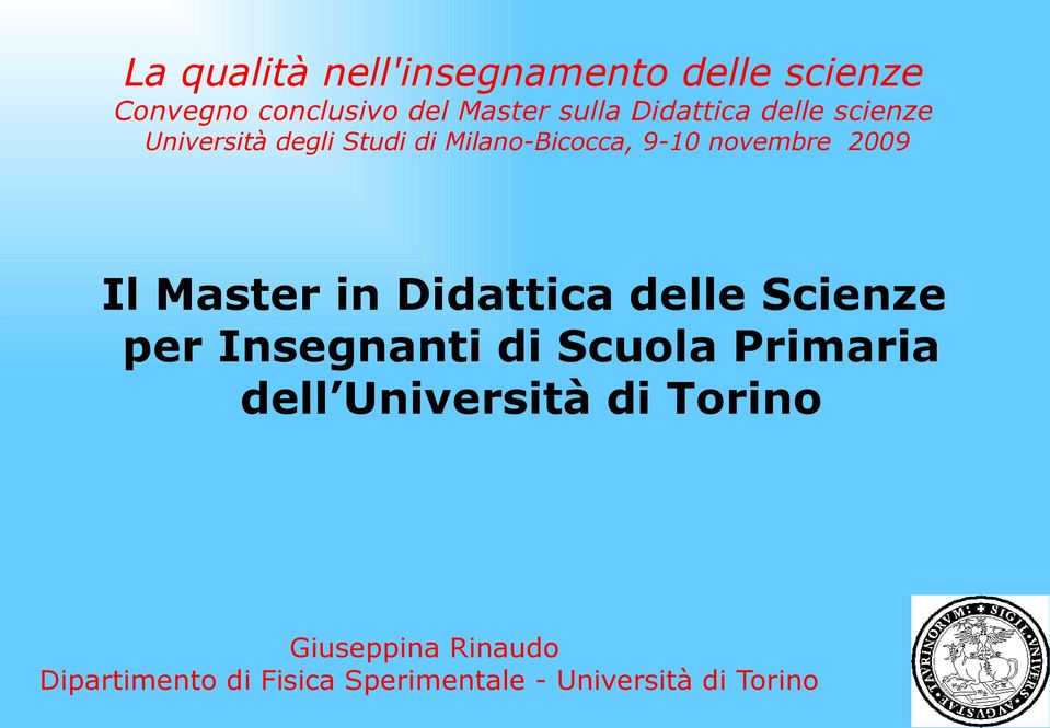 Il Master in Didattica delle Scienze per Insegnanti di Scuola Primaria dell