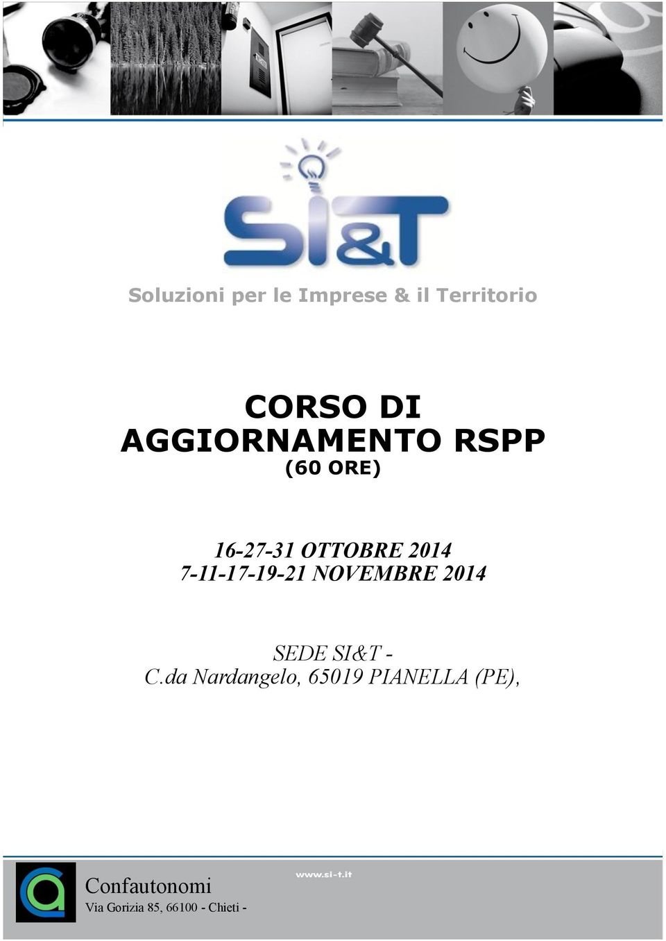 7-11-17-19-21 NOVEMBRE 2014 SEDE SI&T - C.