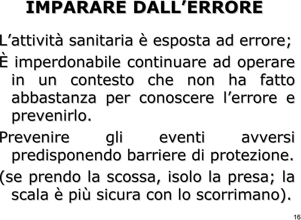 errore e prevenirlo.