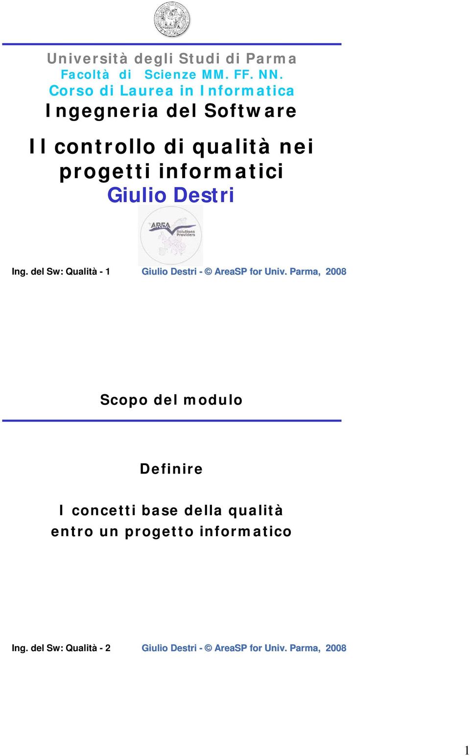 nei progetti informatici Giulio Destri Ing.