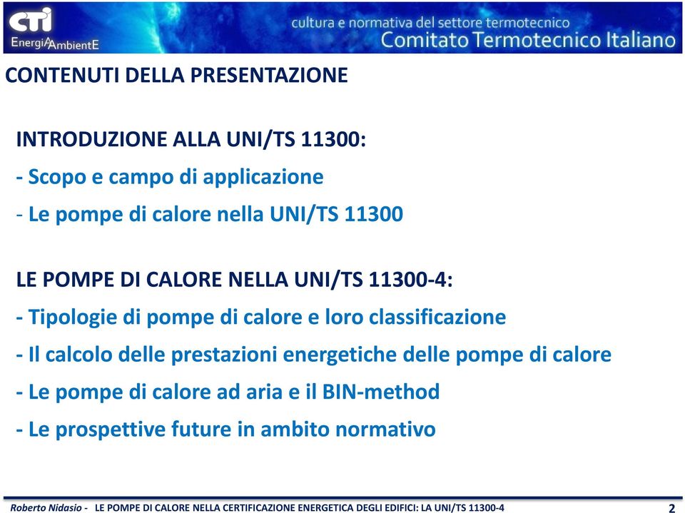 pompe di calore e loro classificazione Il calcolo delle prestazioni energetiche delle pompe