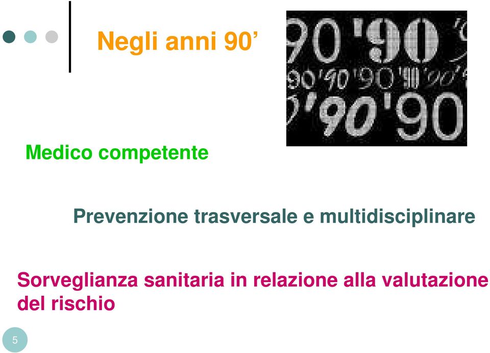 multidisciplinare Sorveglianza